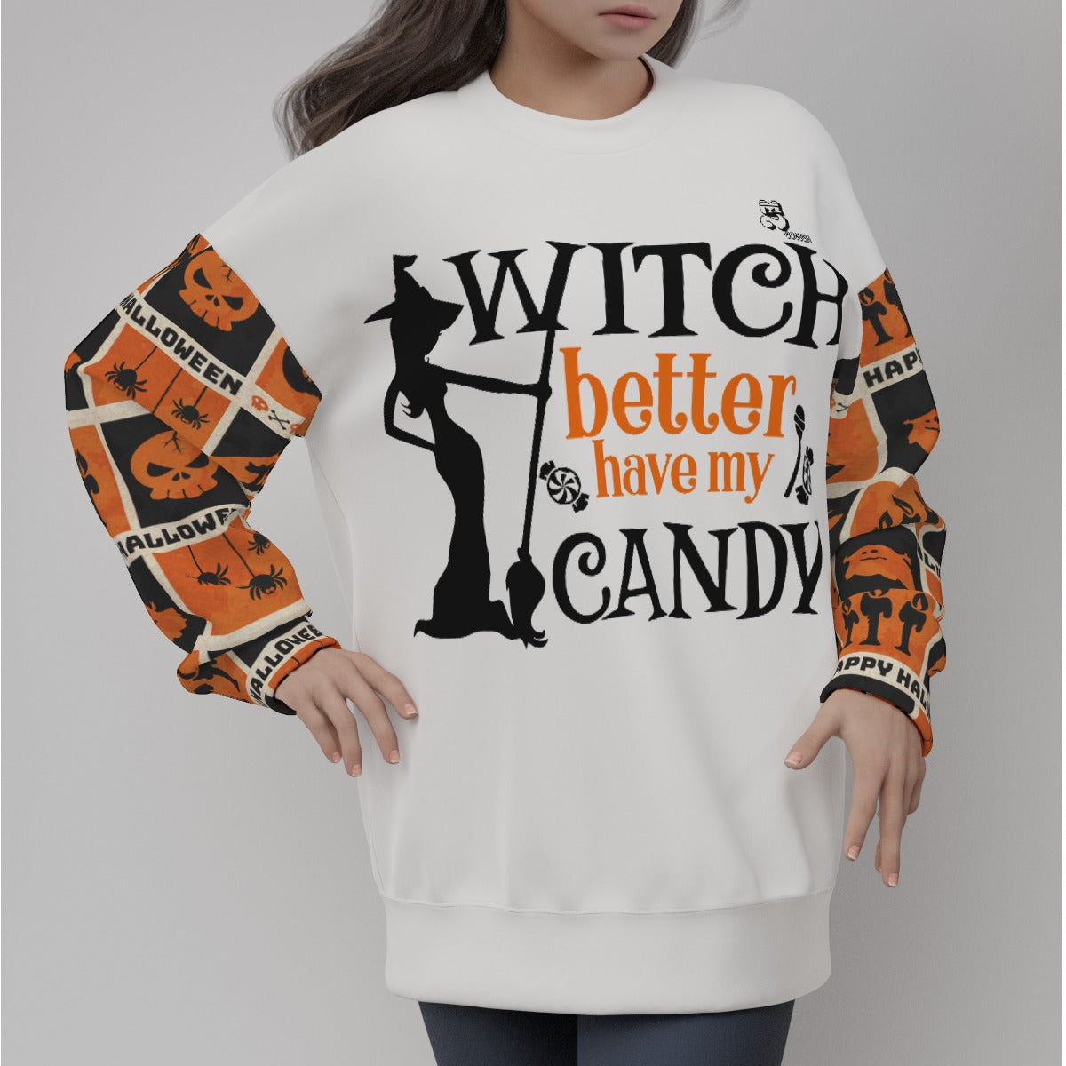 Women's "Witch Better Have My Candy" Sweatshirt